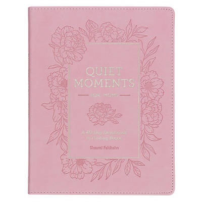 Quiet Moments for Moms