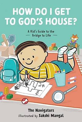 How Do I Get to God's House?