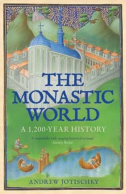 The Monastic World
