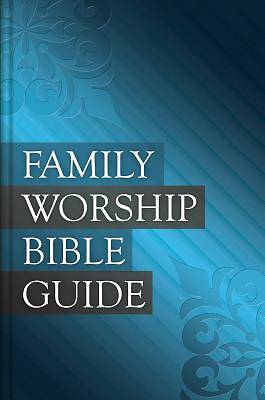 Picture of Family Worship Bible Guide - Hardcover