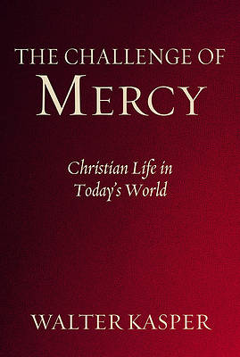 The Challenge of Mercy