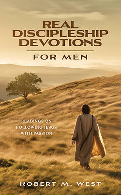 Real Discipleship Devotions for Men
