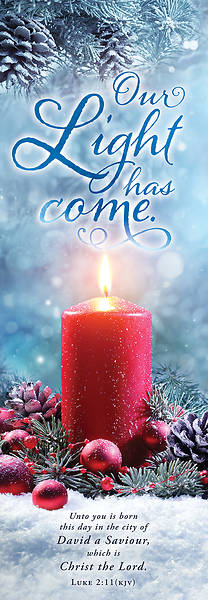 Banner Our Light Has Come Christmas 2x6 Vinyl