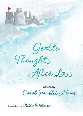 Picture of Gentle Thoughts After Loss