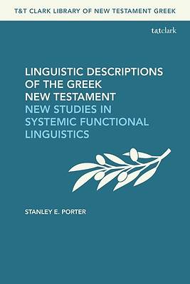 Picture of Linguistic Descriptions of the Greek New Testament