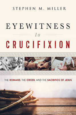 Picture of Eyewitness to Crucifixion