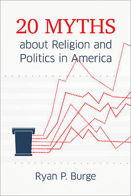 Picture of 20 Myths about Religion and Politics in America