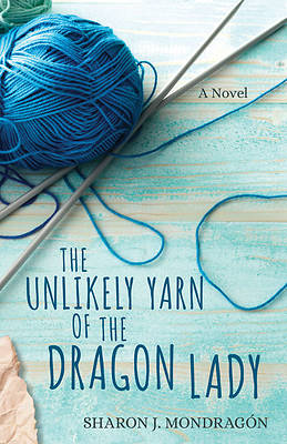Picture of The Unlikely Yarn of the Dragon Lady