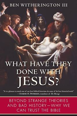 Picture of What Have They Done with Jesus?