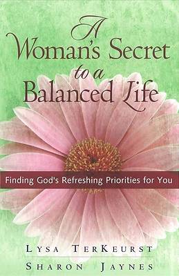 Picture of A Woman's Secret to a Balanced Life
