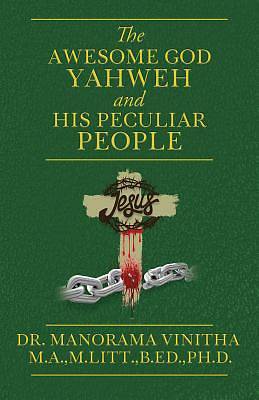 Picture of The Awesome God Yahweh and His Peculiar People