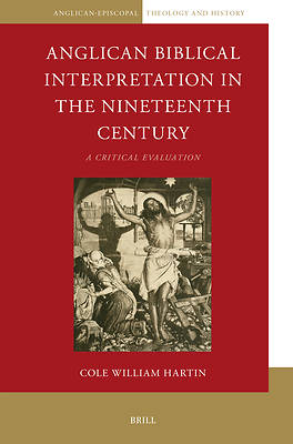 Picture of Anglican Biblical Interpretation in the Nineteenth Century