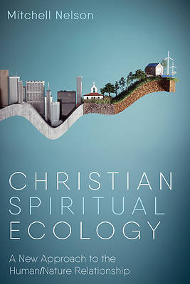 Christian Spiritual Ecology