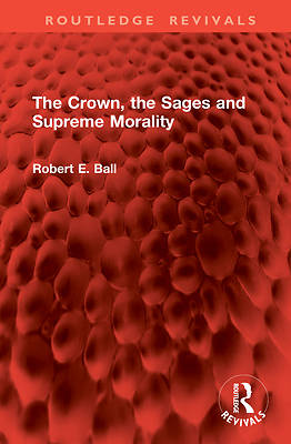 The Crown, the Sages and Supreme Morality