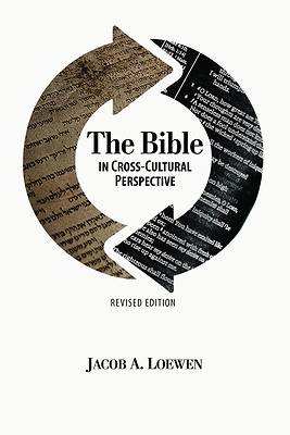 Picture of The Bible in Cross Cultural Perspective (Revised Edition)