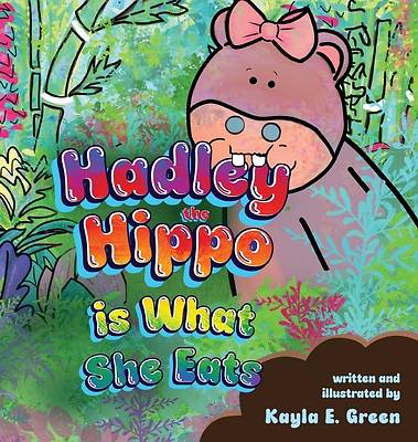 Hadley the Hippo Is What She Eats
