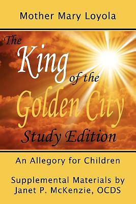 Picture of The King of the Golden City, an Allegory for Children