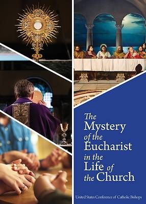 Picture of The Mystery of the Eucharist in the Life of the Church