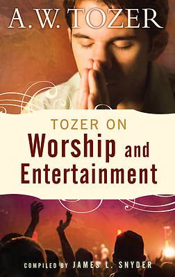 Picture of Tozer on Worship and Entertainment - eBook [ePub]