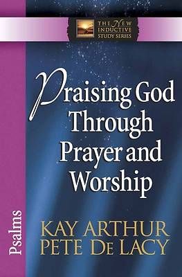 Picture of Praising God Through Prayer and Worship