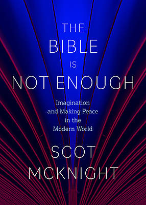 Picture of The Bible Is Not Enough