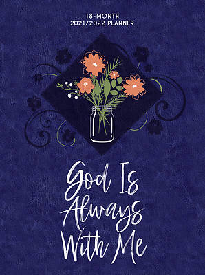 Picture of God Is Always with Me 2022 Planner