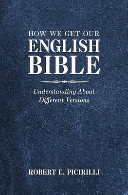 Picture of How We Get Our English Bible