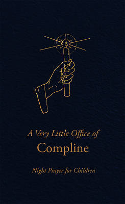 A Very Little Office of Compline