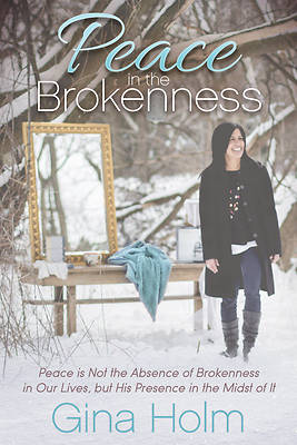 Picture of Peace in the Brokenness
