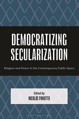 Democratizing Secularization