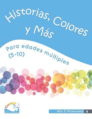 Edades múltiples (Edades 5-10) Historias, Colores y Más, Año 3 Primavera