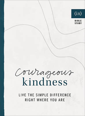 Picture of Courageous Kindness