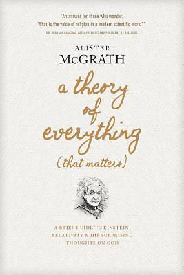 Picture of A Theory of Everything (That Matters)