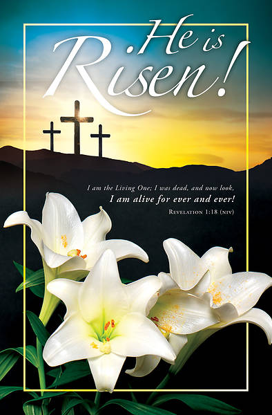 Easter He Is Risen! Bulletin