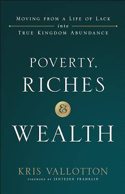 Picture of Poverty, Riches and Wealth