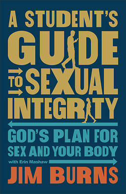 Picture of A Student's Guide to Sexual Integrity