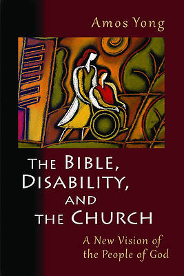 Picture of The Bible, Disability, and the Church
