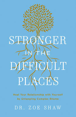 Picture of Stronger in the Difficult Places
