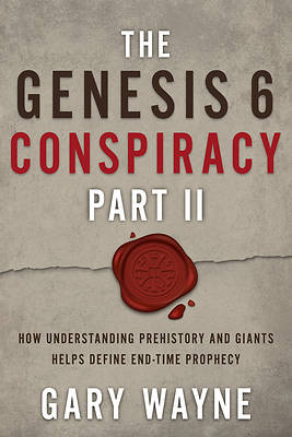 Picture of The Genesis 6 Conspiracy Part II