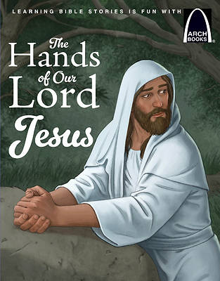 Picture of The Hands of Our Lord Jesus - Arch Books