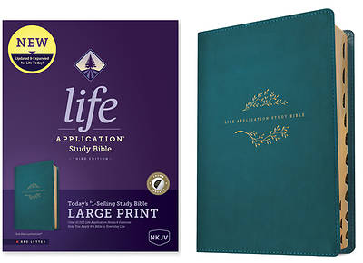 NKJV Life Application Study Bible, Third Edition, Large Print (Red Letter, Leatherlike, Teal Blue, Indexed)