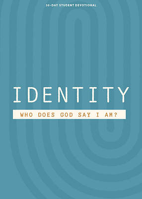 Picture of Identity - Teen Devotional