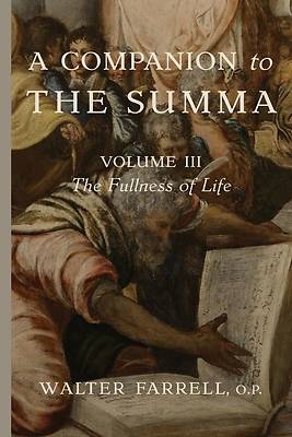 A Companion to the Summa-Volume II