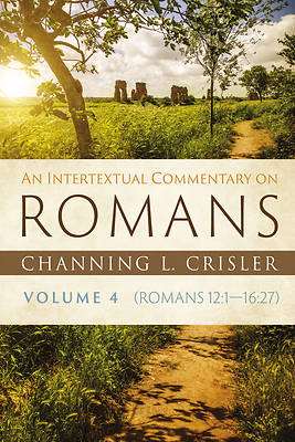 An Intertextual Commentary on Romans, Volume 4