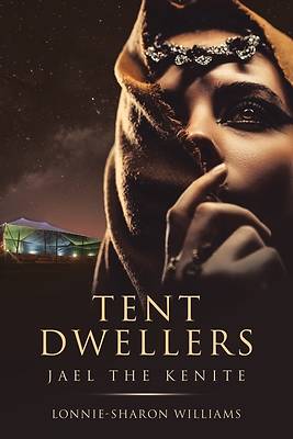 Tent Dwellers