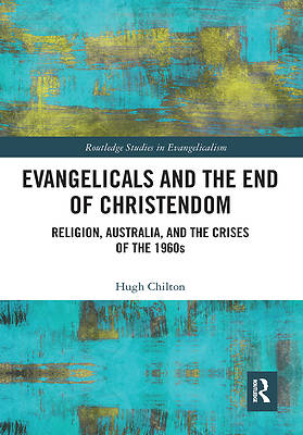 Picture of Evangelicals and the End of Christendom