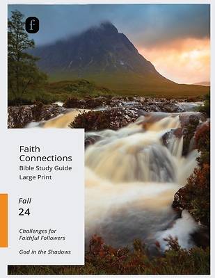 Picture of Faith Connections Adult Student Large Print September/October/November 2024)