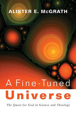 Picture of A Fine-Tuned Universe