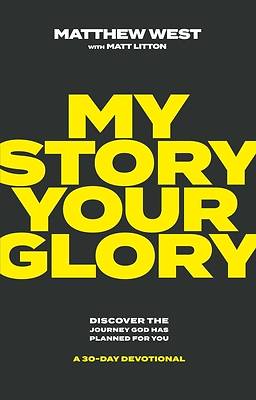 Picture of My Story, Your Glory