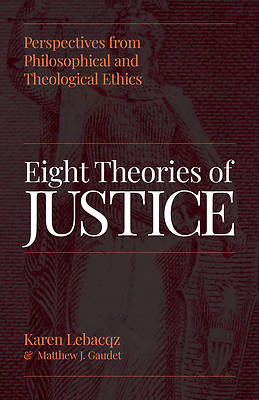 Picture of Eight Theories of Justice